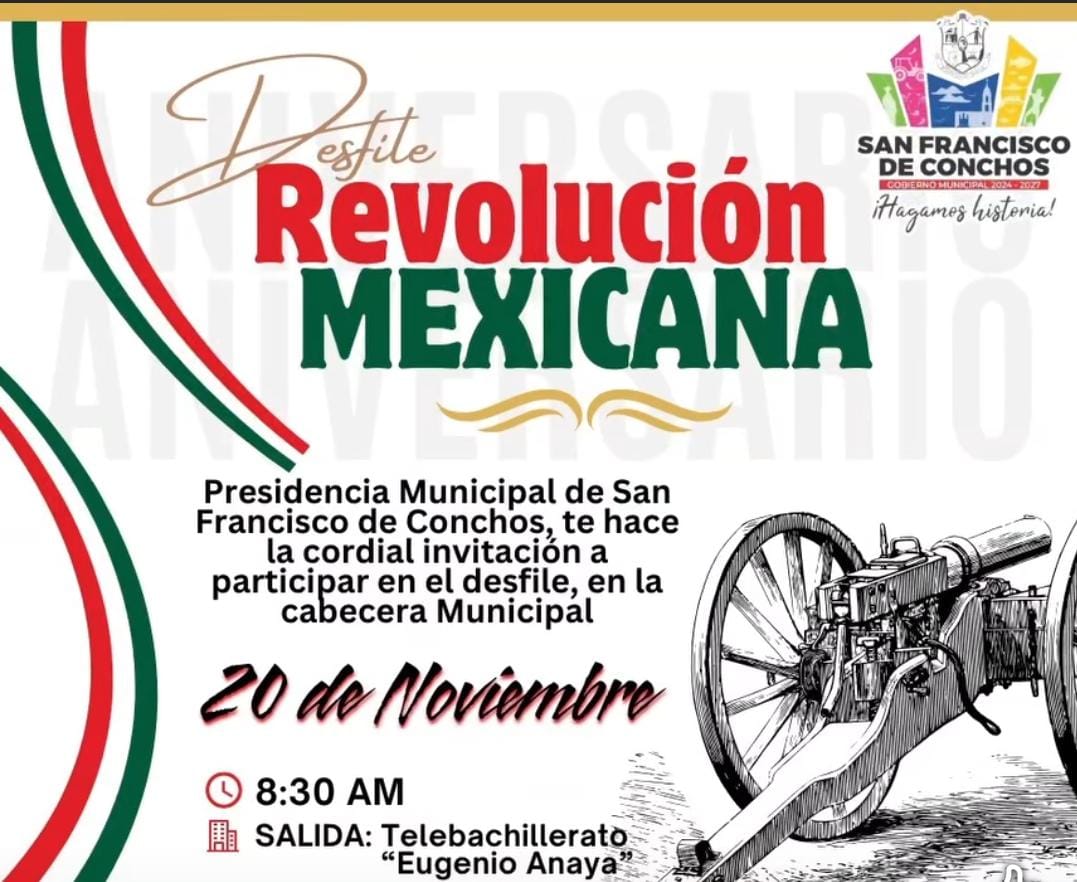 Presidencia Municipal de San Francisco de Conchos invita a presenciar el Desfile Revolucionario este miércoles