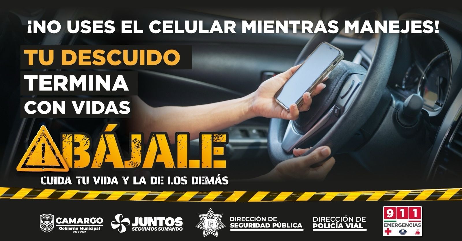 NO USES EL CELULAR MIENTRAS MANEJES, ¡BÁJALE!