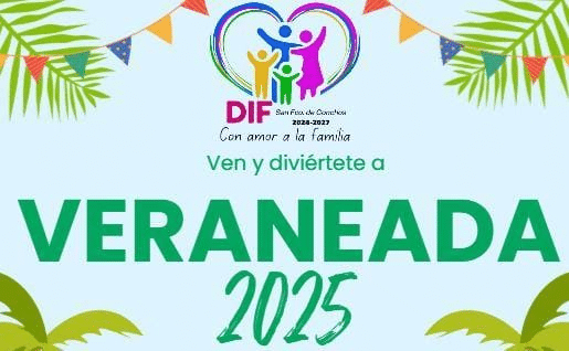 Anuncia Municipio de San Francisco de Conchos gran Veraneada 2025 del 14 al 25 de julio