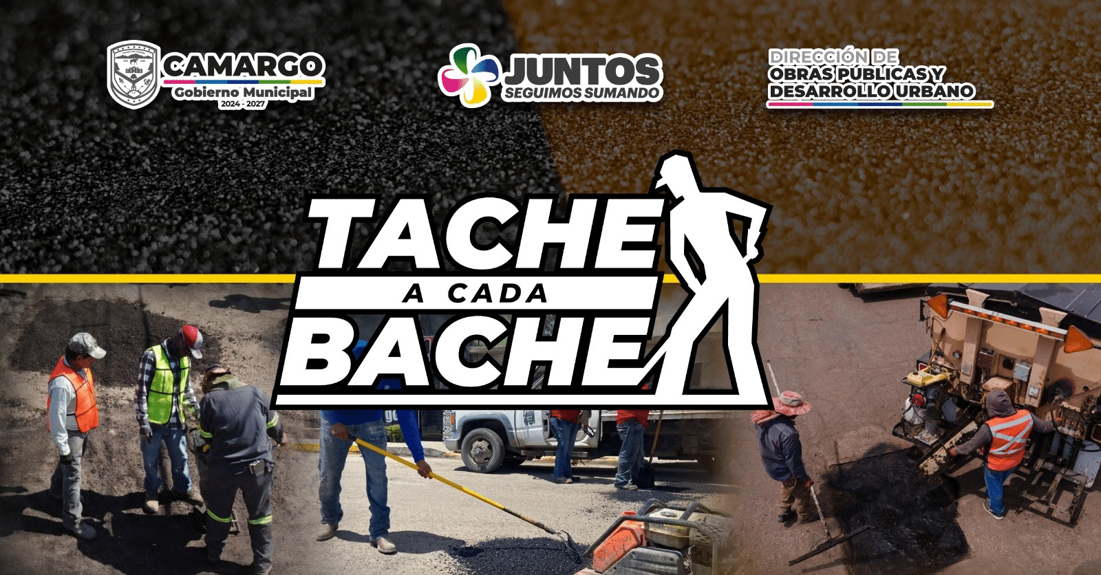 Intensifica municipio programa “Tache a cada Bache” en todas las colonias de Camargo