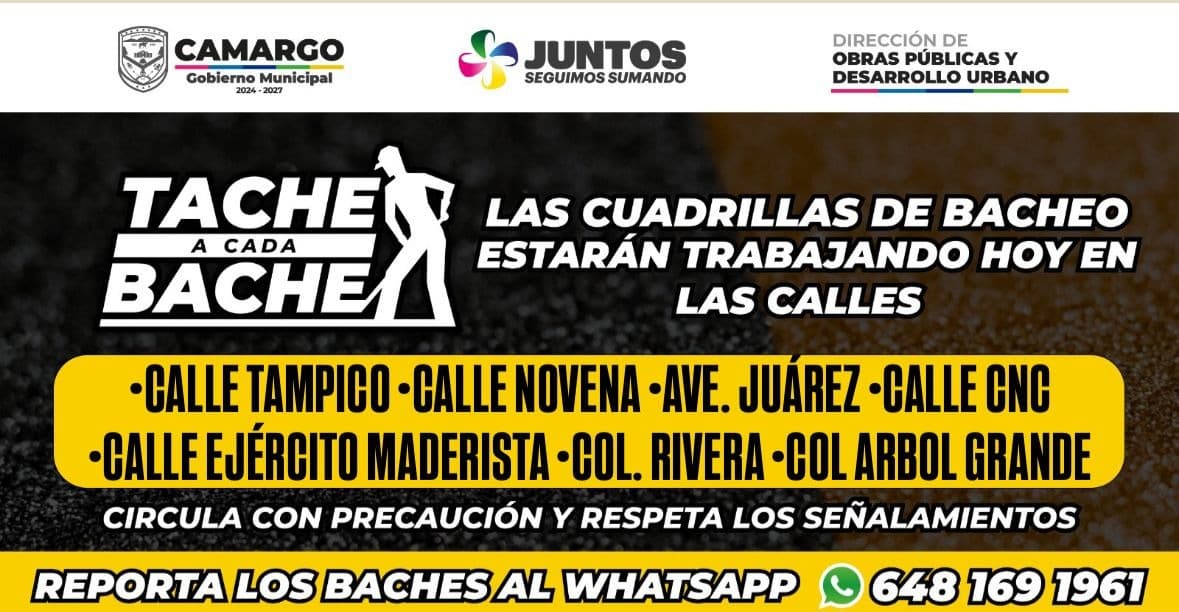 Trabajos de bacheo en calles y colonias de Camargo este viernes