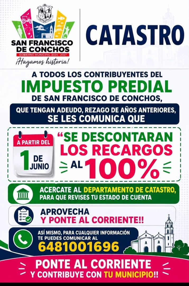 ¡Ponte al corriente! San Francisco de Conchos anuncia descuento del 100 por ciento de recargos a dedudores del predial